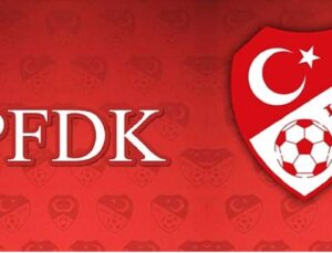 PFDK’dan 7 Süper Lig kulübüne ceza